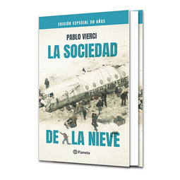 En la Sociedad de la Nieve / In the Society of the Snow - Todo Libro