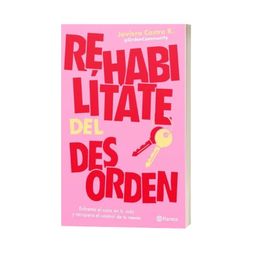 REHABILÍTATE DEL DESORDEN
