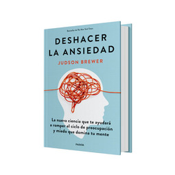 El fin de la ansiedad, una lectura recomendada - Laboratorio de autoayuda